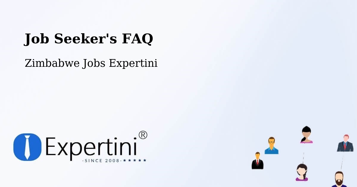 Job Seeker FAQ – Chimanimani - Zimbabwe Jobs Expertini