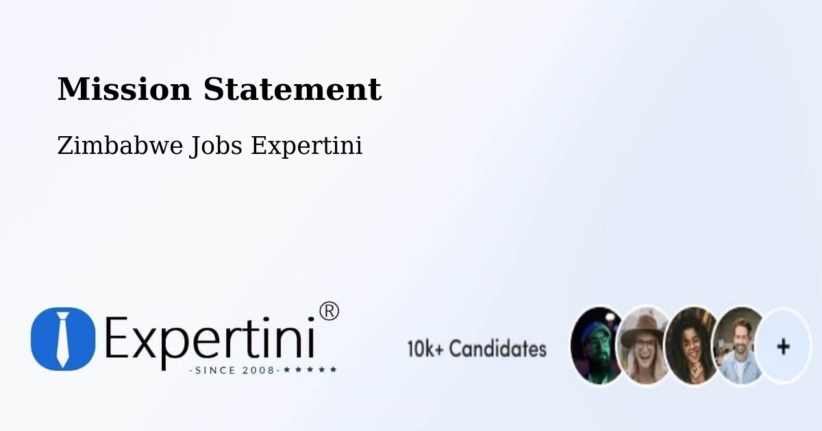 Corporate Mission – Chimanimani - Zimbabwe Jobs Expertini
