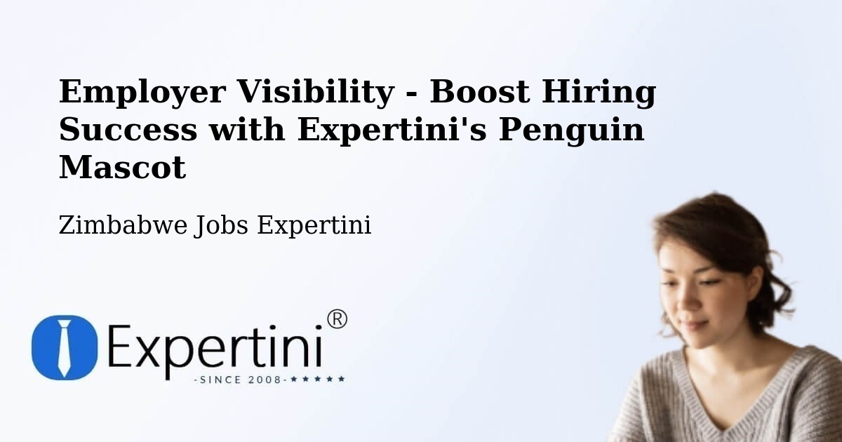 CV and Resume Visibility Optimization – Chimanimani - Zimbabwe Jobs Expertini